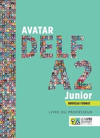 Avatar Delf A2 Junior - Nouveau format - Livre du professeur