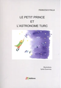 Le Petit Prince et l’Astronome Turc