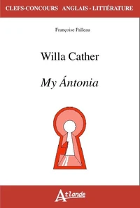 Willa Cather, My Antonia