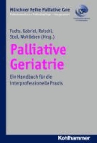 Palliative Geriatrie - Ein Handbuch für die interprofessionelle Praxis.