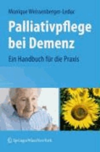 Palliativpflege bei Demenz - Ein Handbuch für die Praxis.