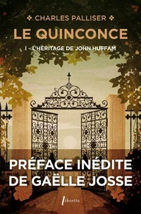 Le Quinconce Tome 1 : L'héritage de John Huffam