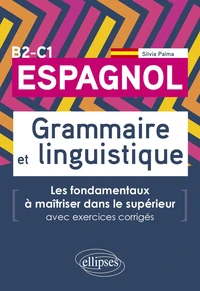 Espagnol Grammaire et linguistique B2-C1