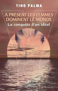 Y : à présent les femmes dominent le monde