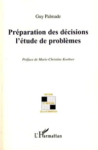 Préparation des décisions : l'étude de problèmes
