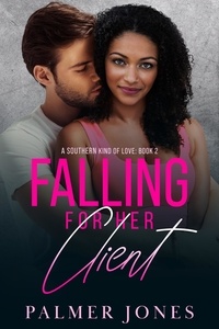  Palmer Jones - Falling for Her Client - A Southern Kind of Love, #2.
