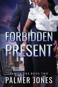  Palmer Jones - Forbidden Present - Family Ties, #2.