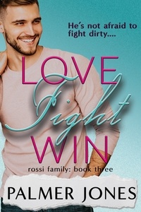  Palmer Jones - Love Fight Win - Rossi Family, #3.