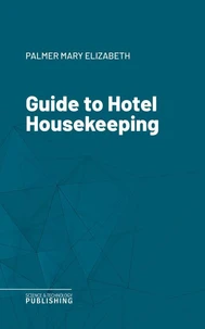 Guide to Hotel Housekeeping