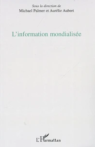 L'Information mondialisée