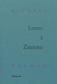 Lettres à Zanzotto