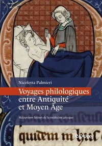 Voyages philologiques entre Antiquite et Moyen Age