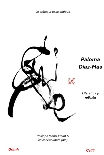 Paloma Díaz-Mas : literatura y religión. El creador y su crítico 11