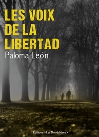 Paloma León - Les voix de la Libertad.