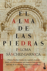 Paloma Sanchez-Garnica - El alma de las piedras.