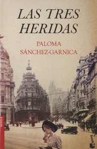 Paloma Sanchez-Garnica - Las tres heridas.