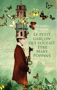 Le petit garçon qui voulait être Mary Poppins