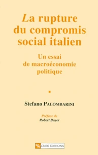 La rupture du compromis social italien