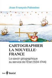 Cartographier la Nouvelle-France