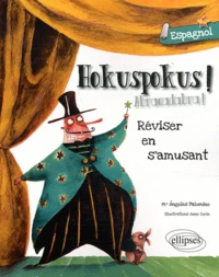 Hokuspokus Abracadabra. Réviser en s'amusant A1-A2