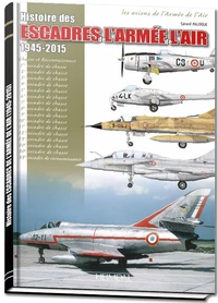 Histoire des escadres de l'armée de l'air