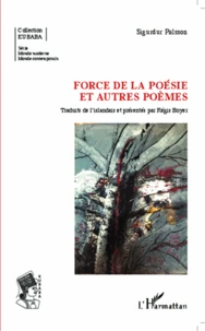 Force de la poésie et autres poèmes