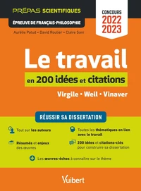 Le travail en 200 idées et citations