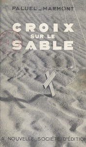  Paluel-Marmont - Croix sur le sable.