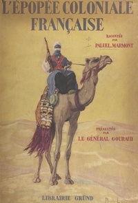  Paluel-Marmont et Henri Gouraud - L'épopée coloniale française.