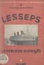  Paluel-Marmont et  Collectif - Lesseps - Le perceur d'isthmes.