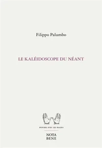 Le kaleidoscope du néant