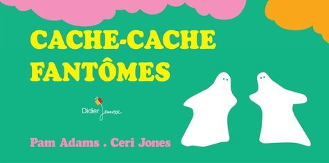 Pam Adams et Ceri Jones - Cache-cache fantômes.