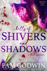  Pam Godwin - Hills of Shivers and Shadows - Frozen Fate, #1.