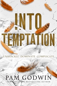  Pam Godwin - Into Temptation - Deliver Box Set, #3.