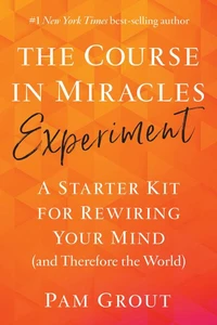 The Course in Miracles Experiment