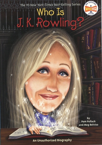 Who is J.K. Rowling?. An Unauthorized Biography