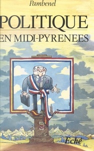  Pambenel - Politique en Midi-Pyrénées.