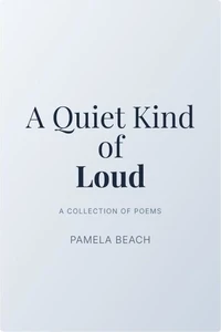 A Quiet Kind of Loud