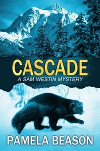  Pamela Beason - Cascade - A Sam Westin Mystery, #6.