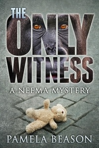  Pamela Beason - The Only Witness - The Neema Mysteries, #1.