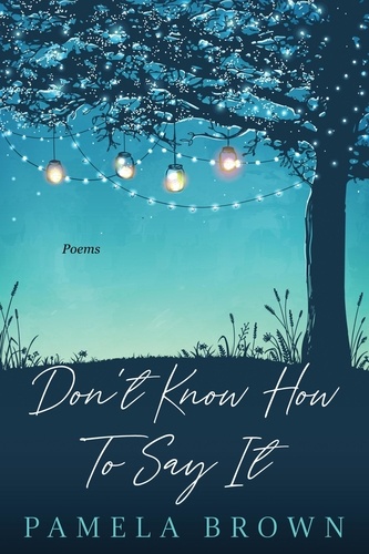  Pamela Brown - Don't Know How To Say It.