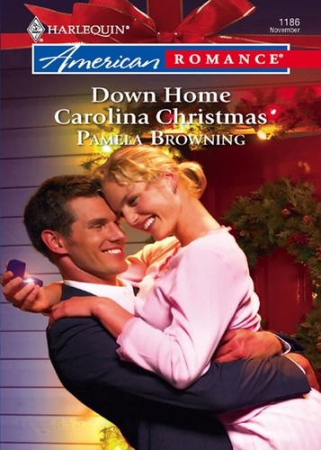Pamela Browning - Down Home Carolina Christmas.