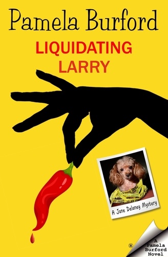  Pamela Burford - Liquidating Larry - Jane Delaney Mysteries, #7.