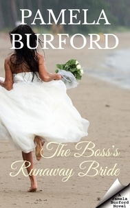  Pamela Burford - The Boss's Runaway Bride.