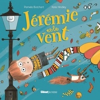 Pamela Butchart et Kate Hindley - Jérémie et le vent.