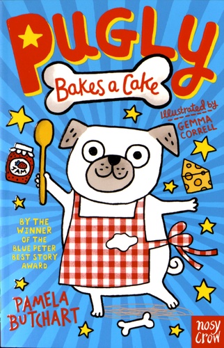 Pamela Butchart et Gemma Correll - Pugly Bakes a Cake.