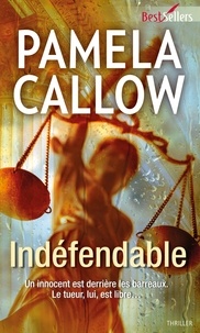 Pamela Callow - Indéfendable - T2 - Les enquêtes de Kate Lange.