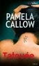Pamela Callow - Tatouée.
