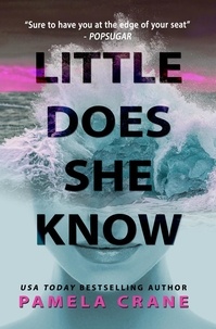  Pamela Crane - Little Does She Know - If Only She Knew Mystery Series, #2.