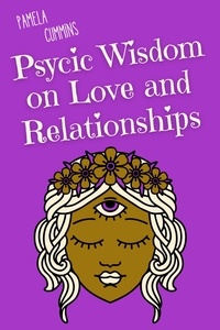  Pamela Cummins - Psychic Wisdom on Love and Relationships.